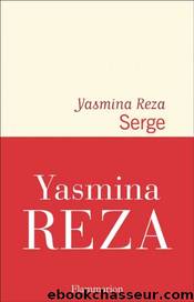 Serge by Yasmina Reza