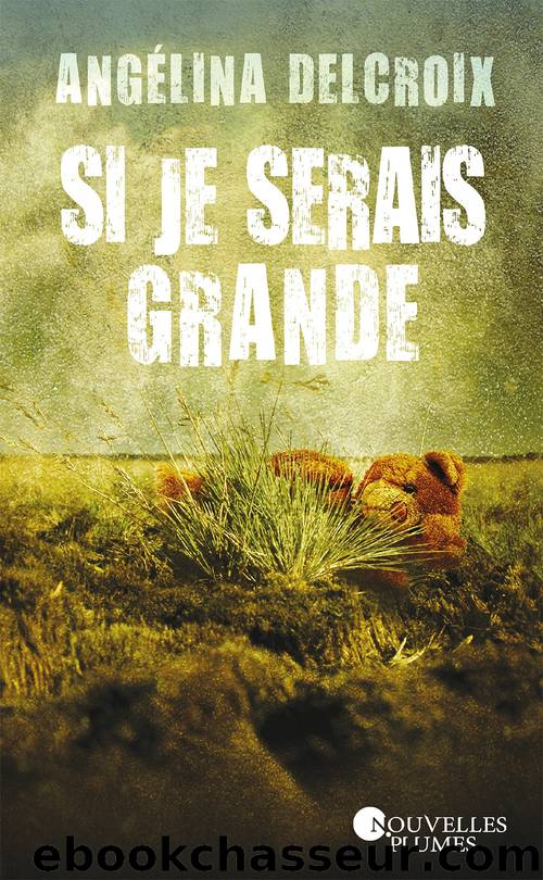 Si je serais grande by Delcroix Angélina