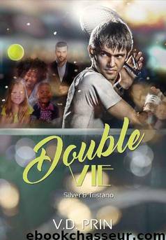 Silver & Tristano : Double Vie by V.D. Prin