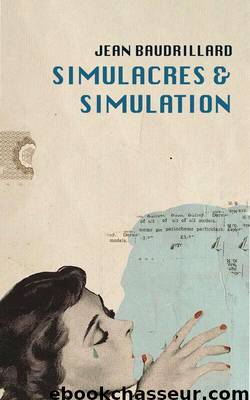 Simulacre et Simulation by Jean Baudrillard
