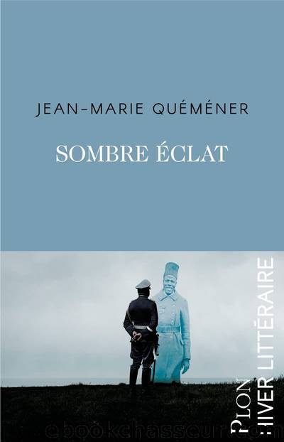 Sombre Ã©clat by Jean-Marie QUEMENER & Jean-Marie Quéméner