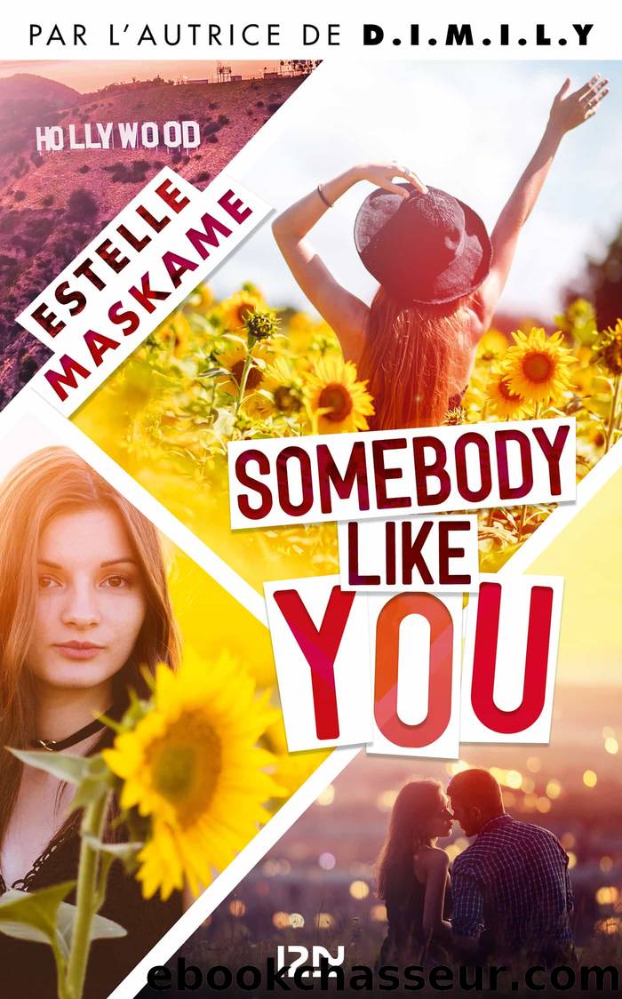 Somebody Like You - tome 01 by Estelle MASKAME