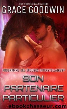 Son partenaire particulier by Grace Goodwin