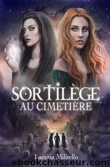 SortilÃ¨ge au cimetiÃ¨re by Militello Laetitia