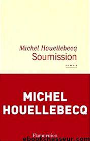 Soumission [2015] by Michel Houellebecq