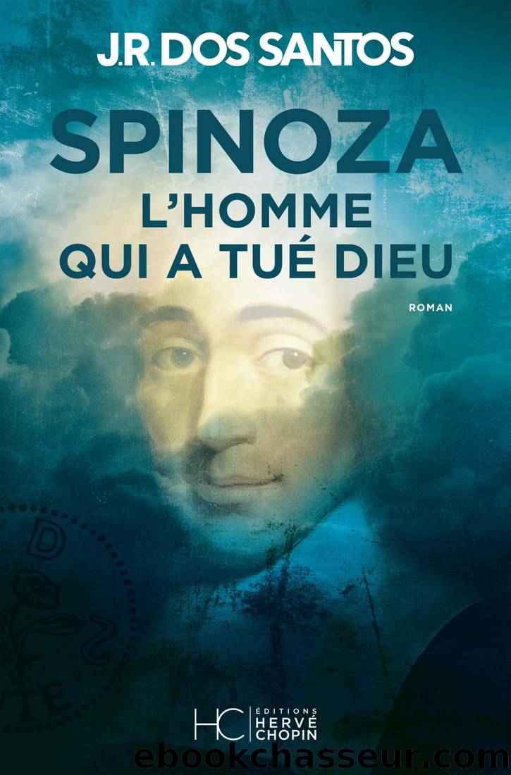 Spinoza - L'homme qui a tuÃ© Dieu by unknow