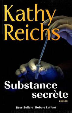 Substance secrète by Reichs Kathy