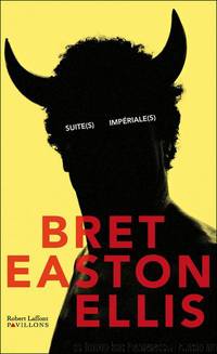 Suite(s) impÃ©riale(s) by Bret Easton Ellis