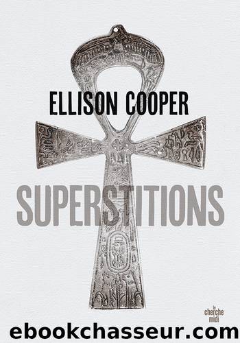 Superstitions by Ellison Cooper