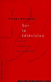 Sur a télévision by Bourdieu Pierre