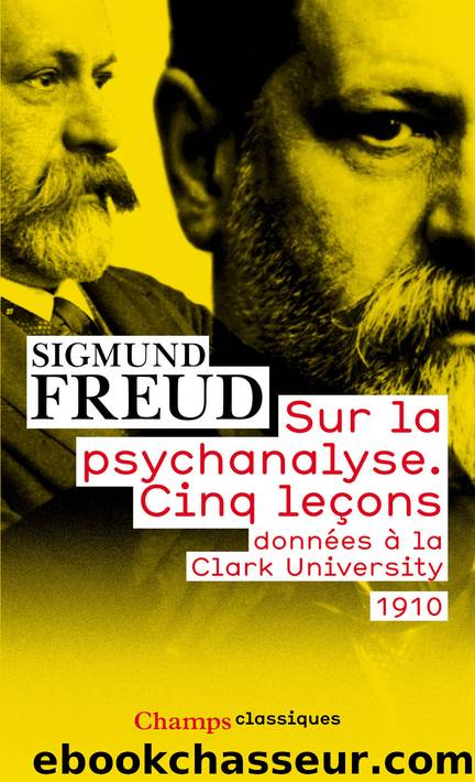 Sur la psychanalyse - Cinq lecons by Sigmund Freud