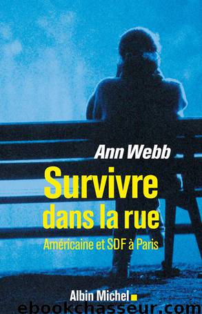 Survivre dans la rue by Ann Webb