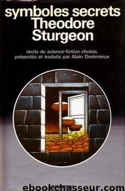 Symboles secrets by Theodore Sturgeon