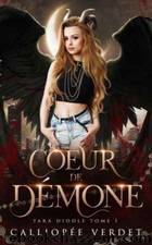 Tara Diddle T1 : Coeur de DÃ©mone by Calliopée Verdet