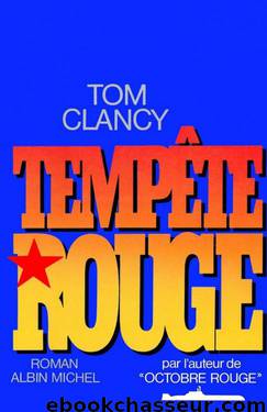 Tempête Rouge by Tom Clancy