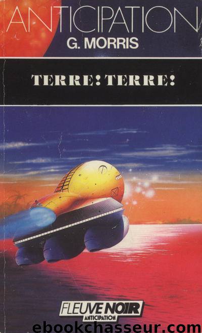 Terre ! Terre ! by Gilles Morris