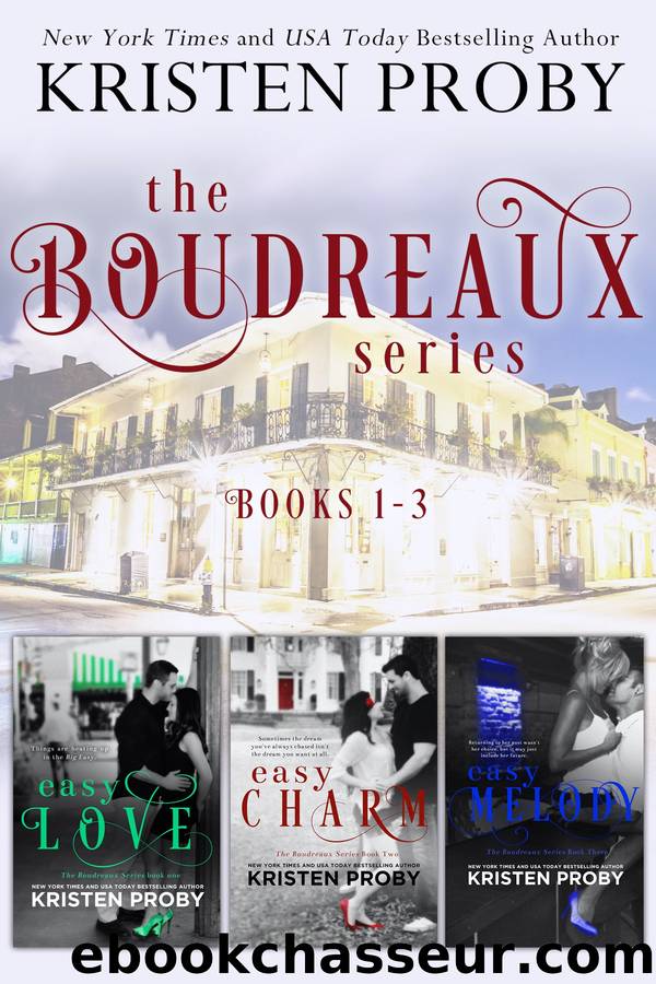 The Boudreaux Series Books 1-3 by Kristen Proby