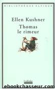 Thomas le rimeur by Ellen Kushner
