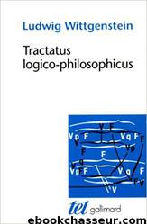 Tractatus logico-philosophicus by Ludwig Wittgenstein