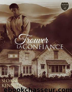 Trouver... la confiance by Sloane Kennedy