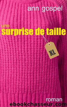 UNE SURPRISE DE TAILLE (French Edition) by Gospel Ann