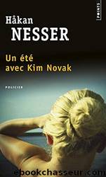 Un Ã©tÃ© avec Kim Novak by Hakan Nesser