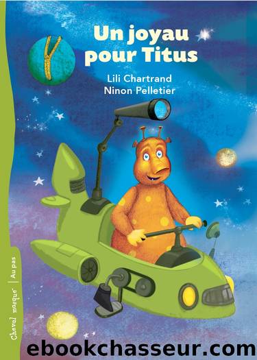 Un joyau pour Titus by Lili Chartrand & Ninon Pelletier