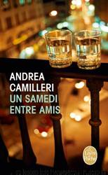Un samedi entre amis by Andrea Camilleri