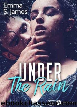 Under the Rain (French Edition) by Emma S. James