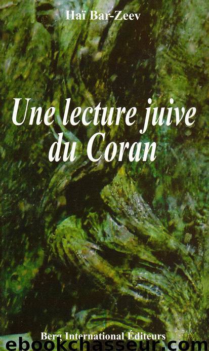 Une Lecture Juive Coran by Haï Bar-Zeev