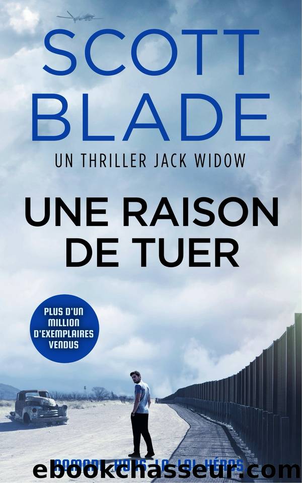 Une Raison de Tuer: Version franÃ§aise (Jack Widow t. 3) (French Edition) by Blade Scott