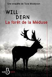 Une enquÃªte de Tuva Moodyson T1 La ForÃªt de la MÃ©duse by Will Dean