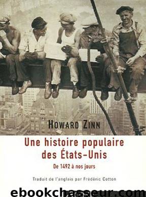 Une histoire popoulaire des Etats-unis by Zinn Howard