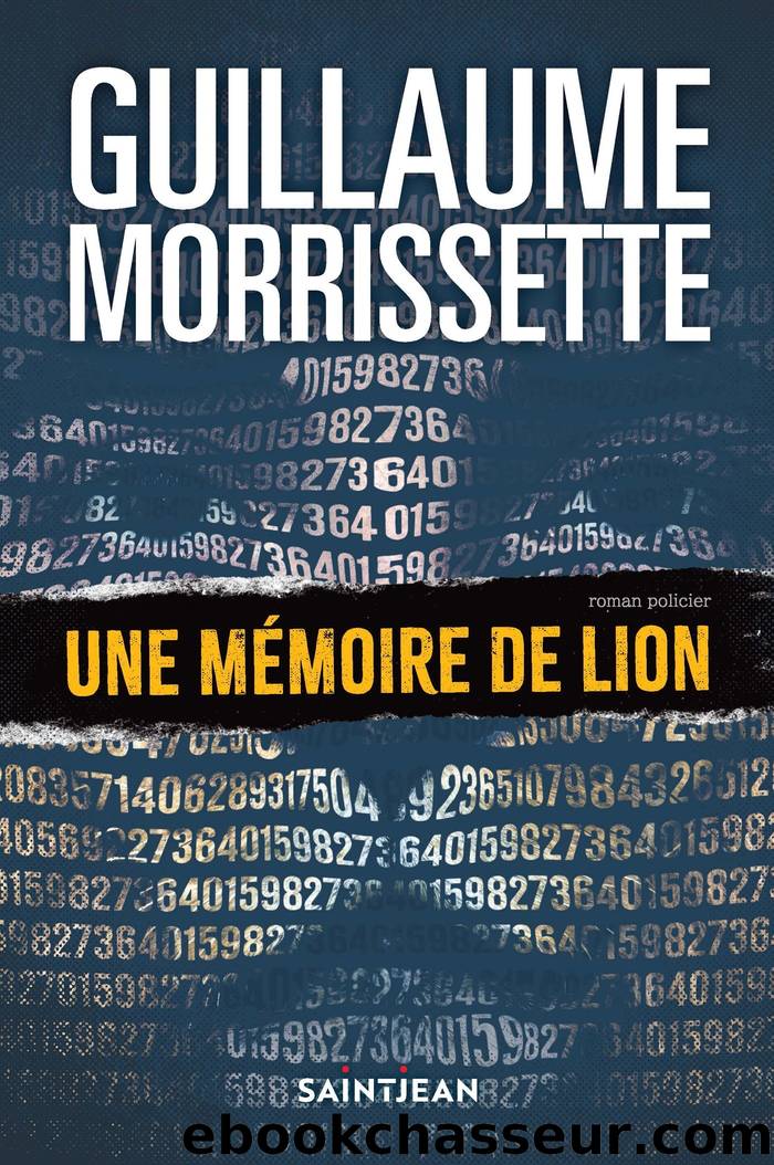 Une mÃ©moire de lion by Guillaume Morrissette