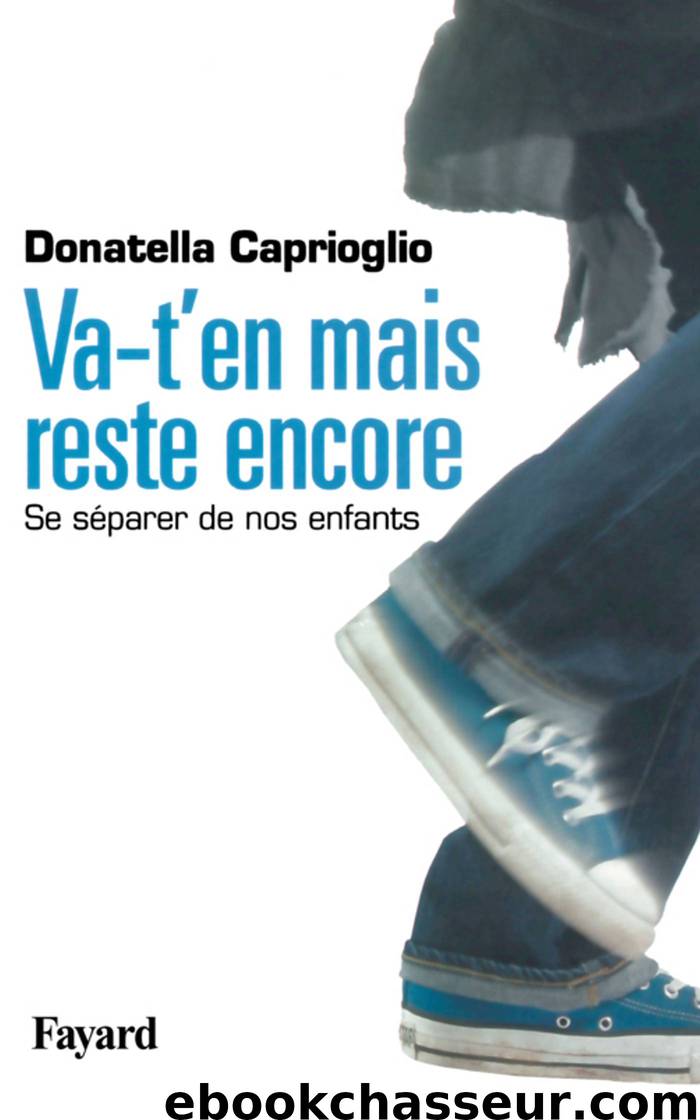 Va-t-en mais reste encore by Donatella Caprioglio