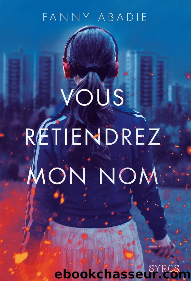 Vous retiendrez mon nom by Fanny Abadie