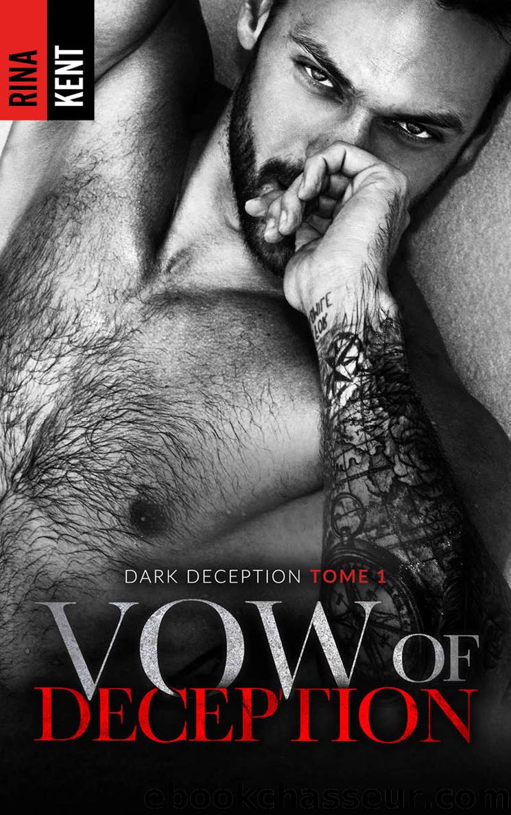 Vow of deception (Dark Deception #1)--mariage, mafia & dark romance by Rina Kent