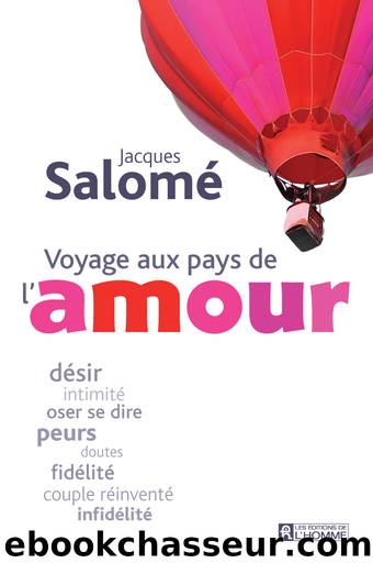 Voyage aux pays de l'amour by Jacques Salomé