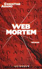 Web Mortem by Christine Adamo