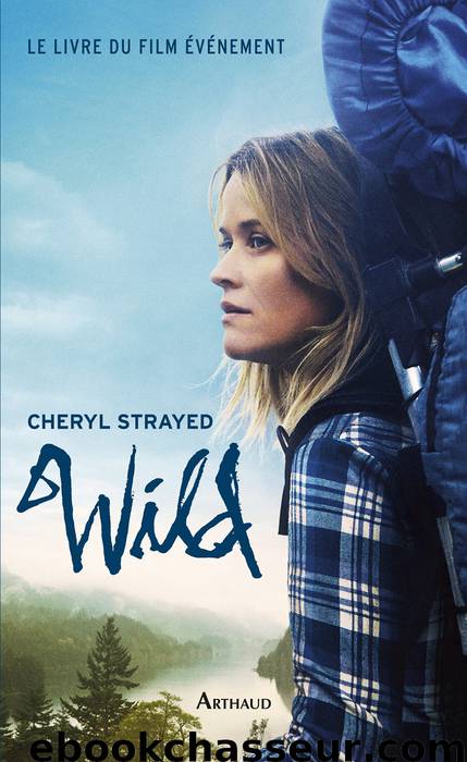 Wild by Cheryl Strayed