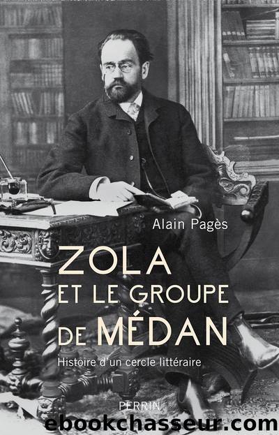 Zola et le groupe de MÃ©dan by Alain Pagès