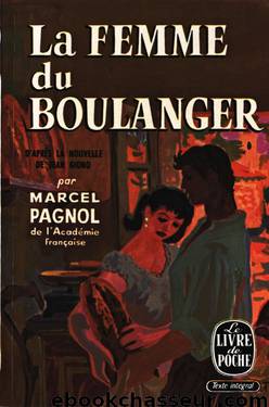 la femme du boulanger by marcel pagnol