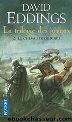 le chevalier de rubis by David Eddings