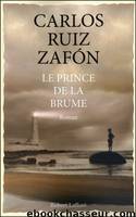 le prince de la brume by Carlos Ruiz Zafón