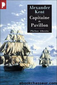 [Bolitho-11] Capitaine de pavillon by Kent Alexander