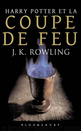 [Harry Potter-4] Harry Potter et la Coupe de Feu by Rowling J.K