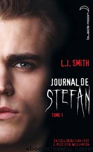 [Journal de stefan 1] les origines by L. J. Smith