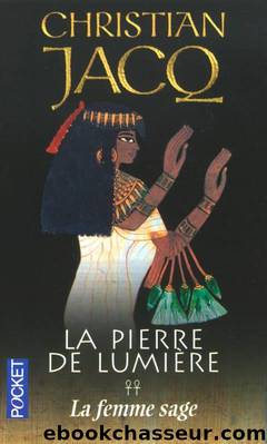 [La Pierre de LumiÃ¨re-2] La Femme Sage by Jacq Christian