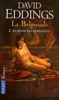 [La belgariade 2] la reine des sortilÃ¨ges by David Eddings