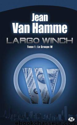 [Largo Winch 01] Le Groupe W by Van Hamme Jean